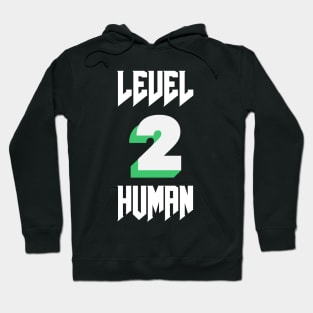 Level 2 Human Hoodie